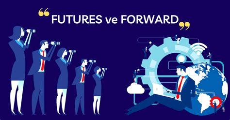 Forward ve future piyasalar arasındaki farklar